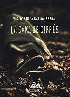 Reseña de 'La cama de ciprés', de Vicente Blay Casino Serra