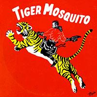 Tiger Mosquito - I'm gonna leave the city
