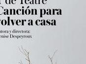 ‘Canción para volver casa’ Teatro Central