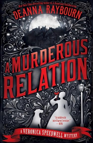 Deanna Raybourn – Una Relación Asesina – A Murderous Relation Deanna Raybourn – Una Relación Asesina – A Murderous Relation
