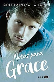 Reseña: Notas para Grace de Brittainy C. Cherry