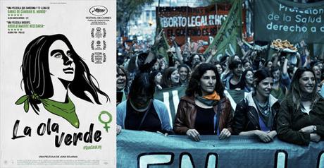 La ola verde (Que sea ley), de Juan Diego Solanas: Documental sobre el aborto clandestino en Argentina.