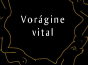 Opinión vorágine vital alma ferreiro