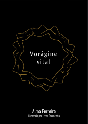 OPINIÓN DE VORÁGINE VITAL DE ALMA FERREIRO