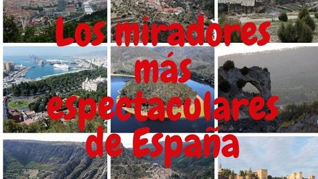 Los miradores más espectaculares de España