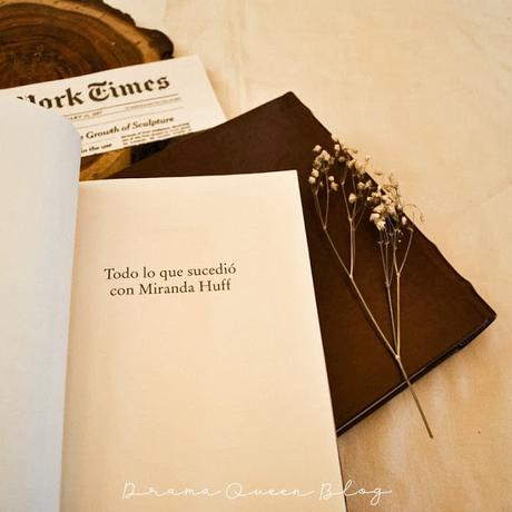 Reseña | Todo lo que sucedió con Miranda Huff - Javier Castillo