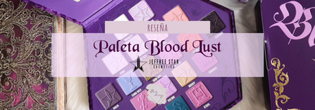 Blood Lust Palette – Jeffree Star Cosmetics | ¿Vale la pena? (Reseña, Swatches + Looks)