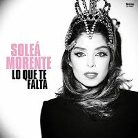 Solea Morente estrena Lo que te falta