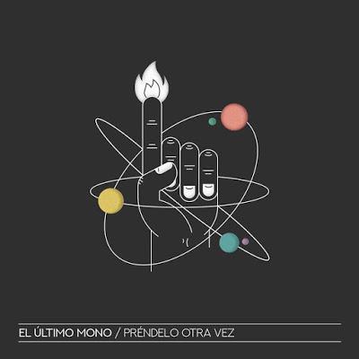 [Disco] El Último Mono - Préndelo Otra Vez (2020)