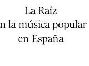 raíz música popular España