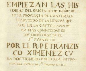 Pópol Vuh, el libro sagrado de los mayas en Guatemala