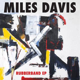 MILES DAVIS: Rubberband MILES DAVIS: Rubberband