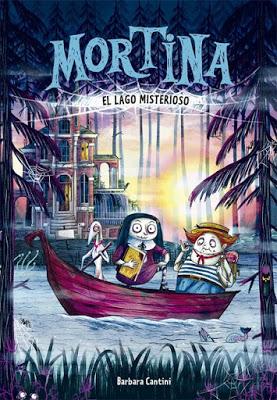 MORTINA. EL LAGO MISTERIOSO: ¡Una aventura de ultratumba! MORTINA. EL LAGO MISTERIOSO: ¡Una aventura de ultratumba!