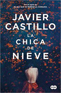 la chica de nieve Javier Castillo