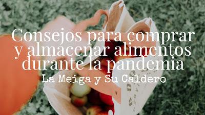 Consejos para comprar y almacenar alimentos durante la pandemia Consejos para comprar y almacenar alimentos durante la pandemia