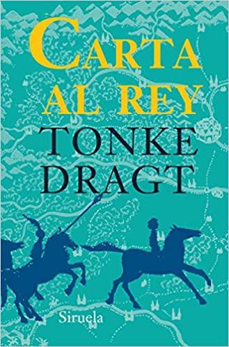 Carta al Rey, de Tonke Dragt