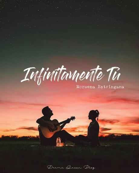 Reseña | #5 Infinitamente Tú - Moruena Estríngana