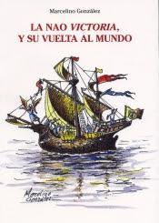 Reedición libro Victoria vuelta mundo» Marcelino González»( edic.)