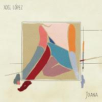Xoel López estrena Joana
