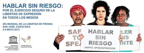 Día Mundial de la Libertad de Prensa 2013 . World Press Freedom Day 2013