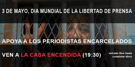 Día Mundial de la Libertad de Prensa 2013 . World Press Freedom Day 2013