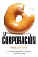La Corporación, una novela genial de empresa