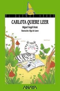 “Carlota quiere leer”, de Miguel Ángel Oeste con ilustraciones de Olga de Castro