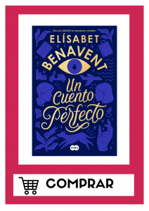 Reseña Un cuento perfecto, de Elísabet Benavent