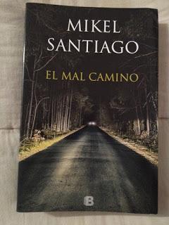 El mal camino, de Mikel Santiago