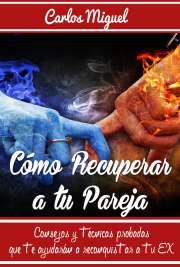 Como reconquistar tu mujer en un tiempo record