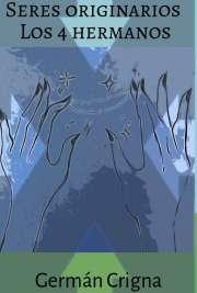 Seres originarios: los cuatro hermanos