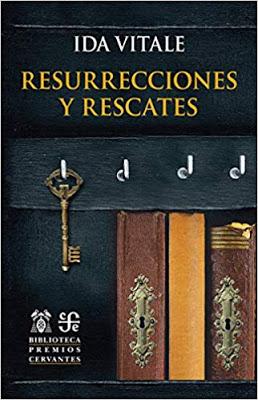 Ida Vitale. Resurrecciones y rescates