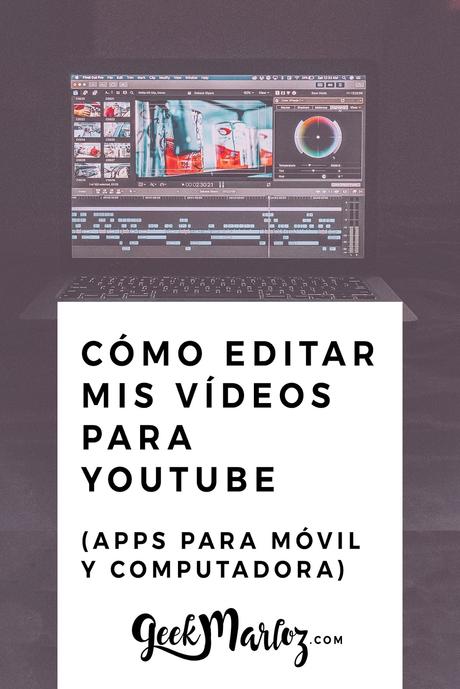 ¿Cómo edito mis vídeos de YouTube? (opciones para laptop y celular) ¿Cómo edito mis vídeos de YouTube? (opciones para laptop y celular)