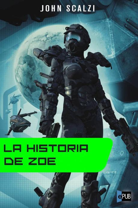 LA HISTORIA DE ZOE – de John Scalzi