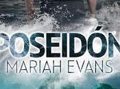 Reseña: Poseidón Mariah Evans