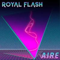 The Royal Flash estrenan Aire