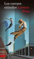 Los cuerpos extraños, Lorenzo Silva
