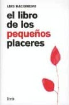 La loca de la casa + Cáscara de nuez + El libro de los pequeños placeres