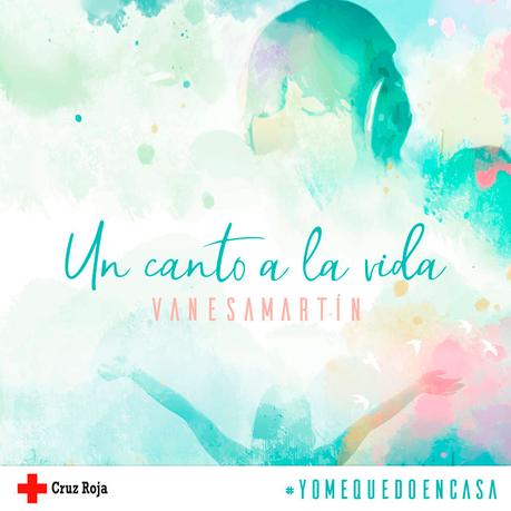 Vanesa Martín lanza el tema ‘Un canto a la vida’ en colaboración con Cruz Roja Vanesa Martín