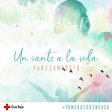 Vanesa Martín lanza el tema ‘Un canto a la vida’ en colaboración con Cruz Roja Un canto a la vida