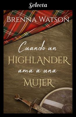 Reseña | Cuando un highlander ama a una mujer, Brenna Watson