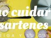 Cómo Cuidar Sartenes