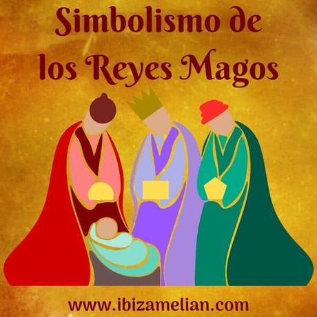 Simbolismo de los Reyes Magos