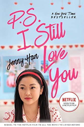 P.S. I Still Love You (To All the Boys I've Loved Before Book 2 ...