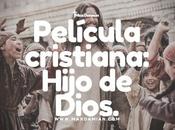 Película Cristiana: Hijo Dios