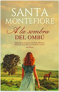 «A la sombra del Ombú» de Santa Montefiore