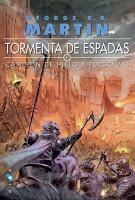 Saga Cançó de gel i foc, Libro III: Tempesta d'espases, de George R. R. Martin