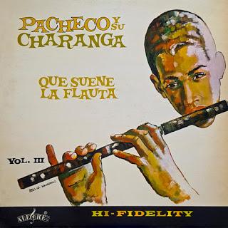 Johnny Pacheco Y Su Charanga Volume III Que Suene La Flauta