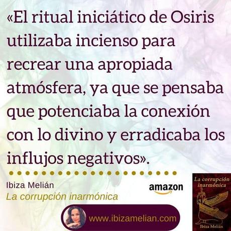 Frase sobre el uso del incienso en el ritual de Osiris