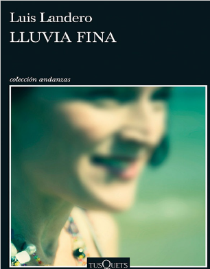 Lluvia fina de Luis Landero